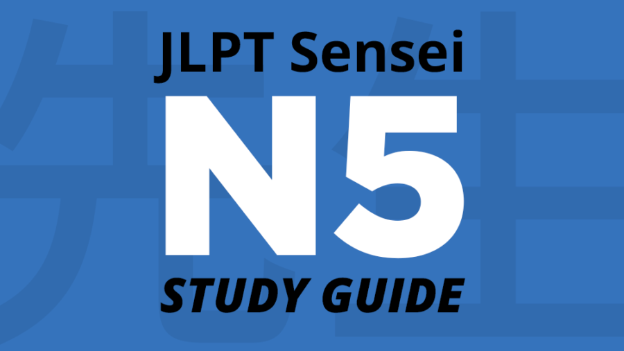 Cómo aprobar el JLPT N5 – Guía de Estudio