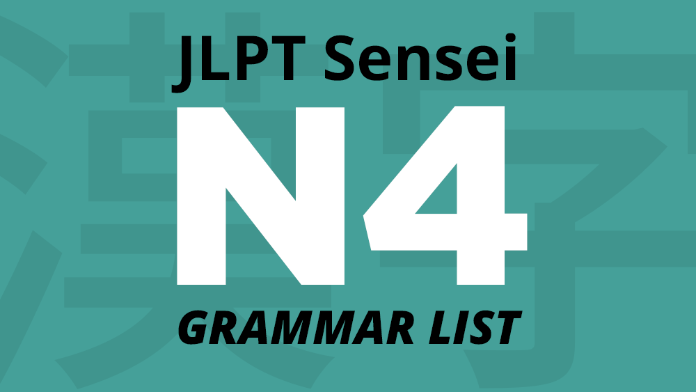 Jlpt N4 Grammar List 文法 – Guia De Japones