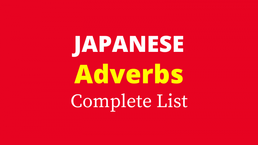 Lista Completa de Adverbios Japoneses